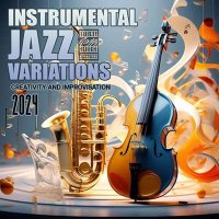 VA - Instrumental Jazz Variations (2024) MP3