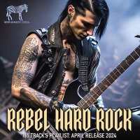 VA - Rebel Hard Rock (2024) MP3