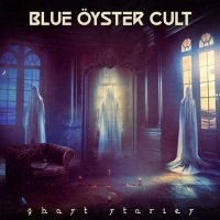 Blue &#214;yster Cult - Ghost Stories (2024) MP3