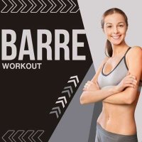 VA - Barre - Workout (2024) MP3
