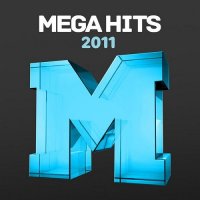 VA - Mega Hits 2011 (2023) MP3