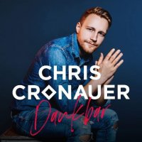 Chris Cronauer - Dankbar (2022) MP3
