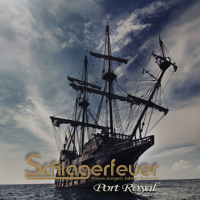 Schlagerfeuer - Port Royal (2022) MP3