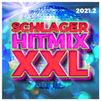 VA - Schlager Hitmix XXL [02] (2021) MP3