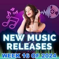 VA - New Music Releases Week 16 (2024) MP3