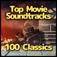 VA - Top Movie Soundtracks 100 Classics (2024) MP3