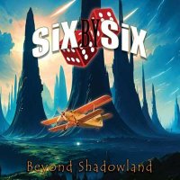 Six by Six - Beyond Shadowland (2024) MP3