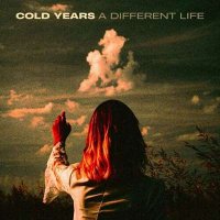 Cold Years - A Different Life (2024) MP3