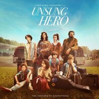 for King & Country - Unsung Hero [The Inspired By Soundtrack] (2024) MP3