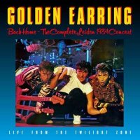Golden Earring - Back Home - The Complete Leiden Concert 1984 [Remastered & Expanded] (1984/2024) MP3