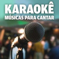 VA - Karaok&#234; - M&#250;sicas Para Cantar (2024) MP3