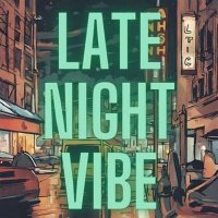 VA - Late Night Vibe (2024) MP3