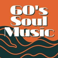VA - 60's Soul Music (2024) MP3