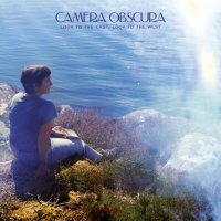 Camera Obscura - Look to the East, Look to the West (2024) MP3