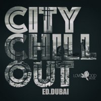 VA - Citychill-Out, Ed. Dubai (2024) MP3