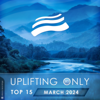 VA - Uplifting Only Top 15: March 2024 (2024) MP3