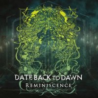 Date Back To Dawn - Reminiscence (2024) MP3