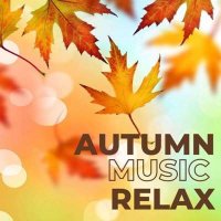 VA - Autumn Music Relax (2024) MP3