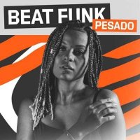 VA - Beat Funk Pesado (2024) MP3
