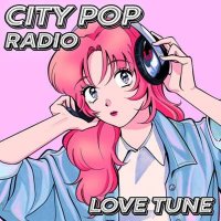 VA - City Pop Radio - Love Tune - (2024) MP3