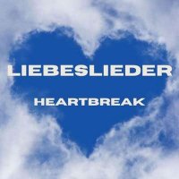 VA - Liebeslieder - Heartbreak (2024) MP3