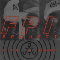 FPI Project - Rich In Paradise (1991) MP3