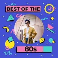 VA - Best Of The 80s (2024) MP3