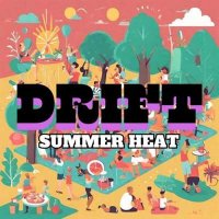 VA - Drift | Summer Heat (2024) MP3