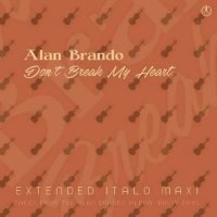 Alan Brando - Don't Break My Heart (2024) MP3