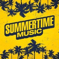 VA - Summertime Music (2024) MP3