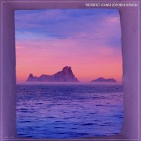 VA - The Perfect Lounge 2024 Ibiza Session (2024) MP3
