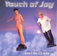 Touch Of Joy - Don't Say It's Over (2000) MP3