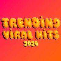 VA - Trending Viral Hits (2024) MP3