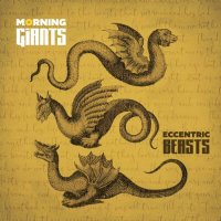 Morning Giants - Eccentric Beasts (2024) MP3