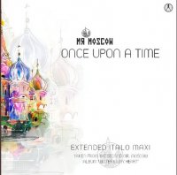 Mr. Moscow - Once Upon A Time (2024) MP3