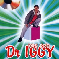 Dr Iggy - Kao Pre (1996) MP3