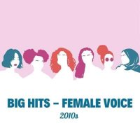 VA - Big Hits - Female Voice (2024) MP3