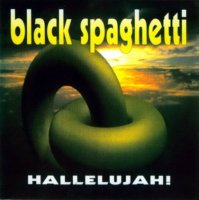 Black Spaghetti - Hallelujah! (1995) MP3