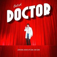 Girl And Girl - Call A Doctor (2024) MP3