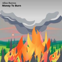 Allan Barron - Money To Burn (2024) MP3