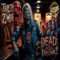 Thirsty Zombie - Dead But Still...Drunk!! (2024) MP3