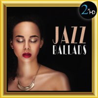 VA - Jazz Ballads (2016) MP3