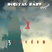 Digital Base project - 3reedom (2016) MP3
