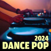 VA - Dance Pop (2024) MP3