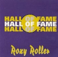 Hall Of Fame - Roxy Roller (1994) MP3