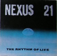 Nexus 21 - The Rhythm Of Life (1989) MP3