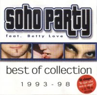 Soho Party Feat. Betty Love - Best Of Collection (1998) MP3