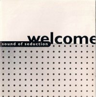 Sound Of Seduction - Welcome (1995) MP3