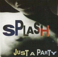 Splash - Just A Party (1994) MP3