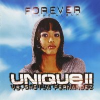 Unique II vs. Sheila Fernandez - Forever (2000) MP3